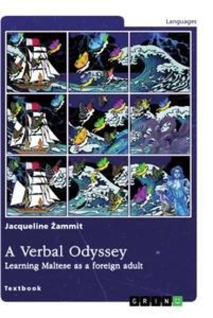 A Verbal Odyssey. Learning Maltese as a foreign adult - Jacqueline ¿Ammit