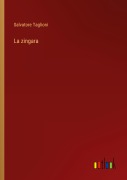 Cover-Bild zum Titel 'La zingara' von 'Salvatore Taglioni'