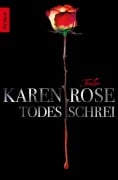 Cover-Bild zum Titel 'Todesschrei' von 'Karen Rose'
