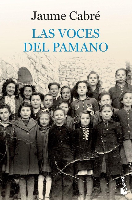 Las voces del Pamano - Jaume Cabré