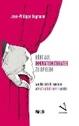 Cover-Bild zum Titel 'Hört auf, Innovationstheater zu spielen!' von 'Jean-Philippe Hagmann'