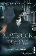 Cover-Bild zum Titel 'Maybrick und die Toten vom East End' von 'Vanessa Glas'