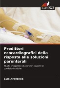 Cover-Bild zum Titel 'Predittori ecocardiografici della risposta alle soluzioni parenterali' von 'Luis Arancibia'