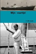 Cover-Bild zum Titel 'Mijn Vaartijd' von 'F. C. M. Aarts'