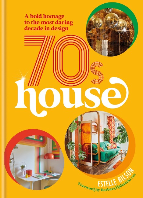 70s House - Estelle Bilson