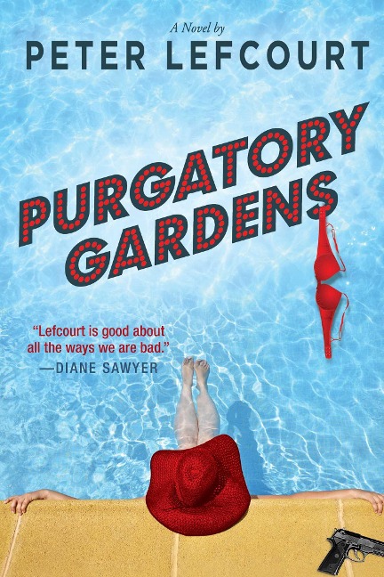 Purgatory Gardens - Peter Lefcourt