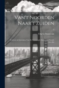 Cover-Bild zum Titel 'Van't Noorden naar't Zuiden; schetsen en indrukken van de Vereenigde Staten van Noord-Amerika; 2' von 'Charles Boissevain'