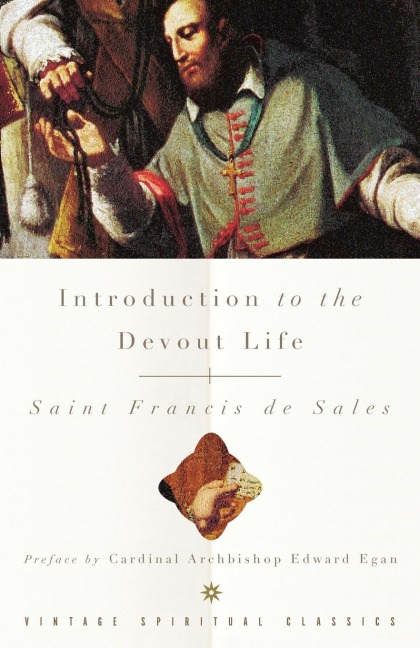 Introduction to the Devout Life - Francis De Sales