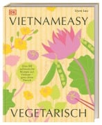 Cover-Bild zum Titel 'Vietnameasy vegetarisch' von 'Uyen Luu'