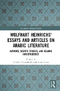 Cover-Bild zum Titel 'Wolfhart Heinrichs' Essays and Articles on Arabic Literature' von ''