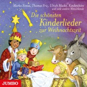 Cover-Bild zum Titel 'Die schönsten Kinderlieder zur Weihnachtszeit' von 'Michael Korth, Thomas Friz, Marko Simsa, Kinderchor des Wilhelm-Gymnasium, Ulrich Maske'