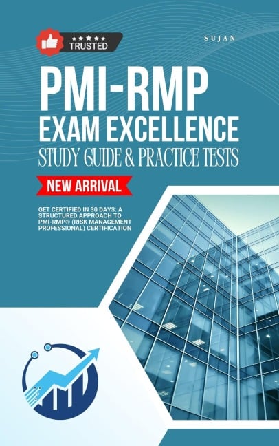 PMI-RMP Exam Excellence: Study Guide & Practice Tests - Sujan