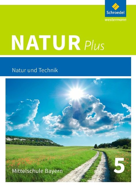 Natur plus 5. Schulbuch. Bayern. Ausgabe 2016 - 