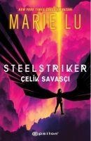 Steelstriker - Celik Savasci - Marie Lu