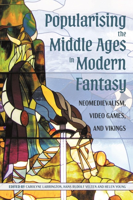 Popularising the Middle Ages in Modern Fantasy - 