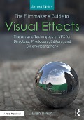 Cover-Bild zum Titel 'The Filmmaker's Guide to Visual Effects' von 'Eran Dinur'