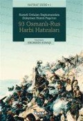 Cover-Bild zum Titel 'Rumeli Ordulari Baskumandani Süleyman Hüsnü Pasanin 93 Osmanli-Rus Harbi Hatiralari' von 'Süleyman Hüsnü Pasa'