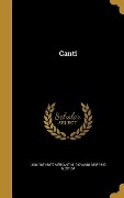 Cover-Bild zum Titel 'Canti' von 'Luigi Mercantini, Giovanni Mestica'