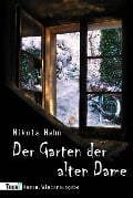 Der Garten der alten Dame - Nikola Hahn