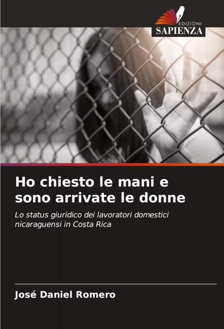 Ho chiesto le mani e sono arrivate le donne - José Daniel Romero