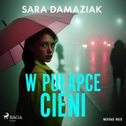 Cover-Bild zum Titel 'W pu¿apce cieni' von 'Sara Damaziak'