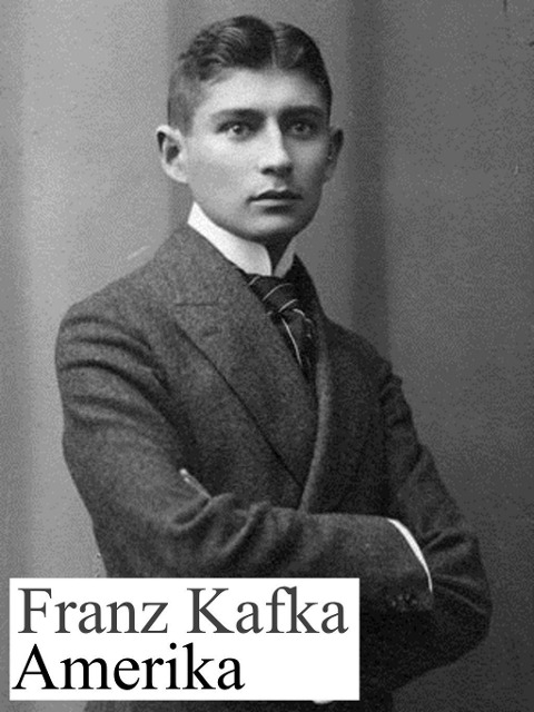 Amerika - Franz Kafka