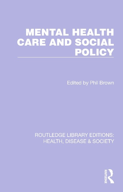 Mental Health Care and Social Policy - 