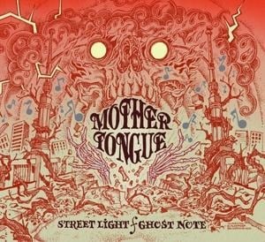 Streetlight/Ghost Note (Fan Edition+Bonustracks) - Mother Tongue