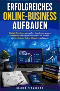 Cover-Bild zum Titel 'Erfolgreiches Online-Business aufbauen' von 'Bianca Flensburg'