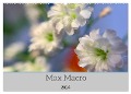 Max Macro (Wandkalender 2024 DIN A2 quer), CALVENDO Monatskalender - Kai Bruchmann