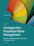 Cover-Bild zum Titel 'Strategisches Projektportfolio-Management' von 'Jörg Rietsch'