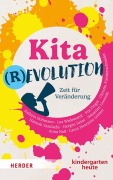 Cover-Bild zum Titel 'Kitarevolution Band 1. Zeit für Veränderung' von 'Kathrin Hohmann, Fea Finger, Christin Füchtenschneider, Laura Henriette Grimm, Anna Noß'