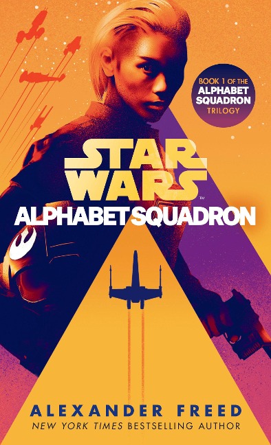 Alphabet Squadron (Star Wars) - Alexander Freed