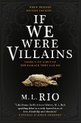 Cover-Bild zum Titel 'If We Were Villains: The sensational TikTok Book Club pick' von 'M. L. Rio'