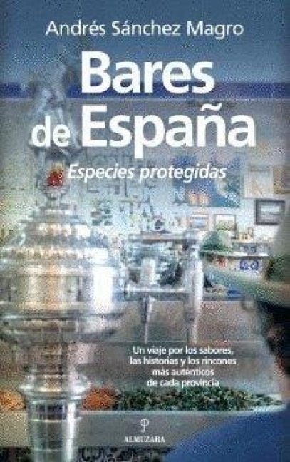 Bares de Espana - Andres Sanchez Magro