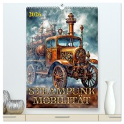 Cover-Bild zum Titel 'Steampunk Mobilität (hochwertiger Premium Wandkalender 2026 DIN A2 hoch), Kunstdruck in Hochglanz' von 'Werner Braun'