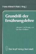 Grundriß der Ernährungslehre - 