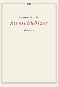Cover-Bild zum Titel 'Streichhölzer' von 'Fabian Lenthe'