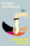 Cover-Bild zum Titel 'Sydney Journals' von 'Antigone Kefala'