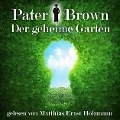 Cover-Bild zum Titel 'Pater Brown - Der geheime Garten' von 'Gilbert Keith Chesterton'