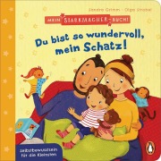 Cover-Bild zum Titel 'Mein Starkmacher-Buch! - Du bist so wundervoll, mein Schatz!' von 'Sandra Grimm'