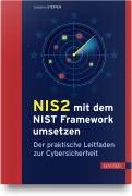 Cover-Bild zum Titel 'NIS2 mit dem NIST Framework umsetzen' von 'Susanne Steffen'