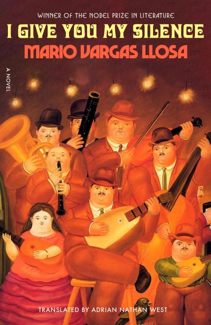 I Give You My Silence - Mario Vargas Llosa