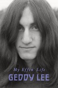 Cover-Bild zum Titel 'My Effin' Life' von 'Geddy Lee'