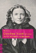 Cover-Bild zum Titel 'Dorothea Trudel (1813-1862)' von 'Oliver Lutz'