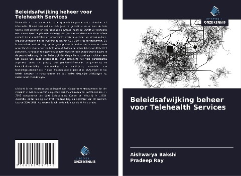 Beleidsafwijking beheer voor Telehealth Services - Aishwarya Bakshi, Pradeep Ray