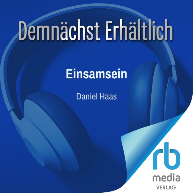 Einsamsein - Daniel Haas