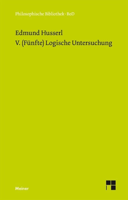 V. (Fünfte) Logische Untersuchung - Edmund Husserl