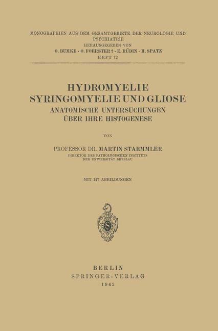 Hydromyelie Syringomyelie und Gliose - Martin Staemmler