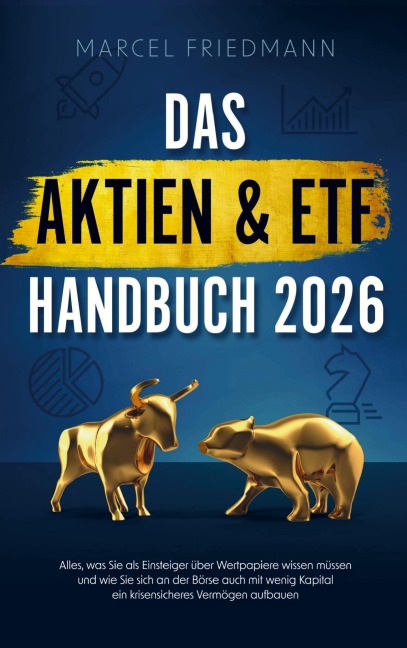 Das Aktien und ETF Handbuch 2026 - Marcel Friedmann